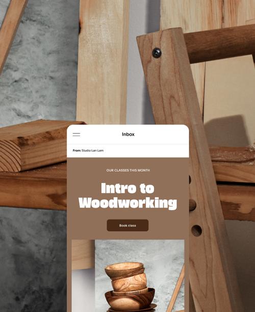 Individuell gestaltete E-Mail-Marketingkampagne einer Holzwerkstatt für einen neuen monatlichen Workshop.